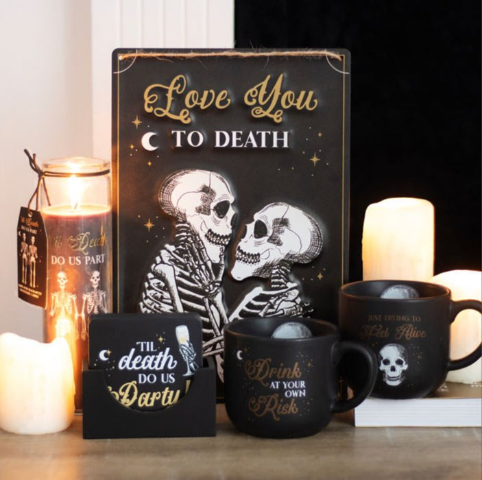 Love You To Death Skeleton Hanging Metal Sign