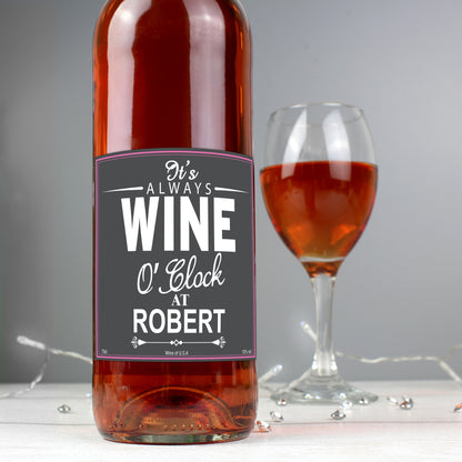 Personalised Wine O'Clock Rose Wine Bottle