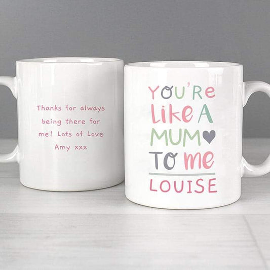 Personalised You're Like a Mum to Me Mug - Myhappymoments.co.uk