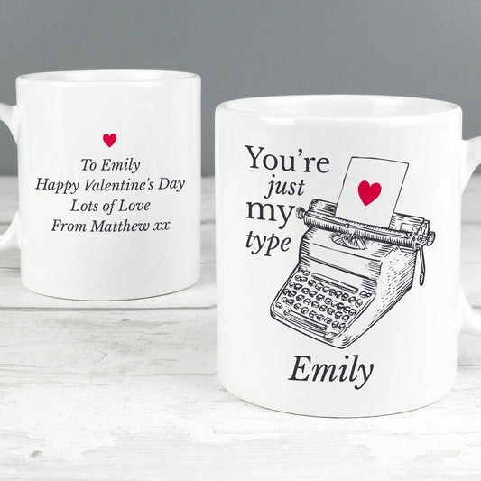 Personalised You're Just My Type Valentines Mug