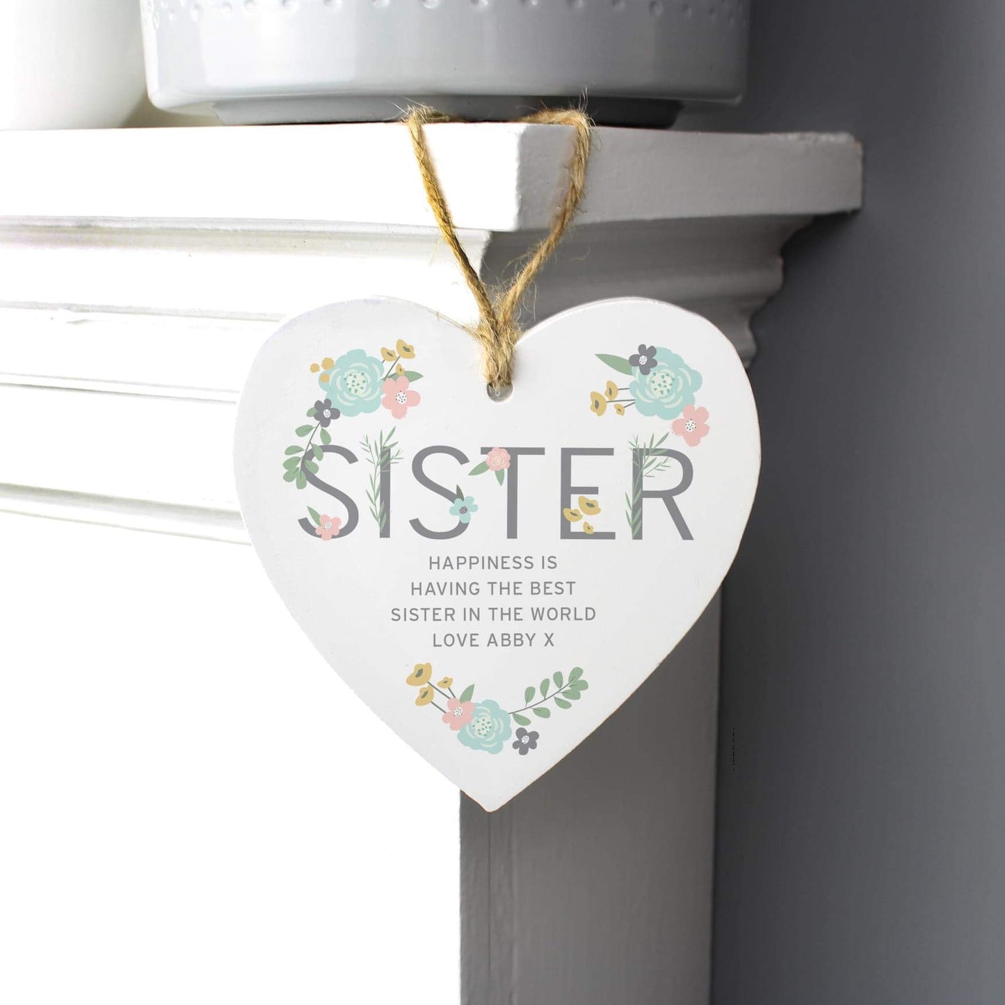 Personalised Sister Floral Wooden Hanging Heart Decoration From Pukkagifts.uk