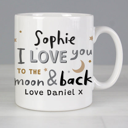 Personalised I Love You To The Moon and Back Mug