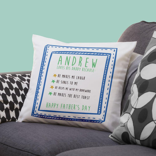 Personalised I Love Daddy Because... Cushion Cover