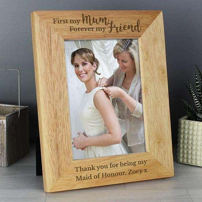 Personalised First My Mum Forever My Friend 5x7 Wooden Photo Frame - Myhappymoments.co.uk