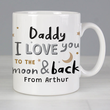 Personalised I Love You To The Moon and Back Mug