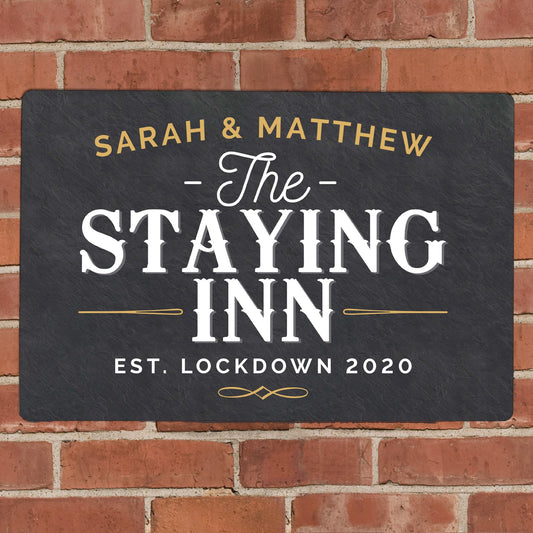 Personalised Staying Inn Metal Sign | Lockdown Sign | Bar Sign