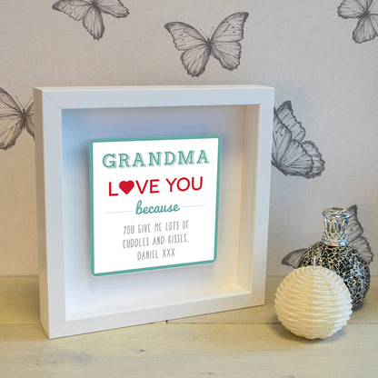 Personalised Grandma Love You Because Metal Wall Art Box Frame