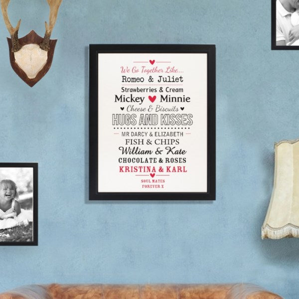 Personalised We Go Together Like Black Framed Poster Print - Myhappymoments.co.uk