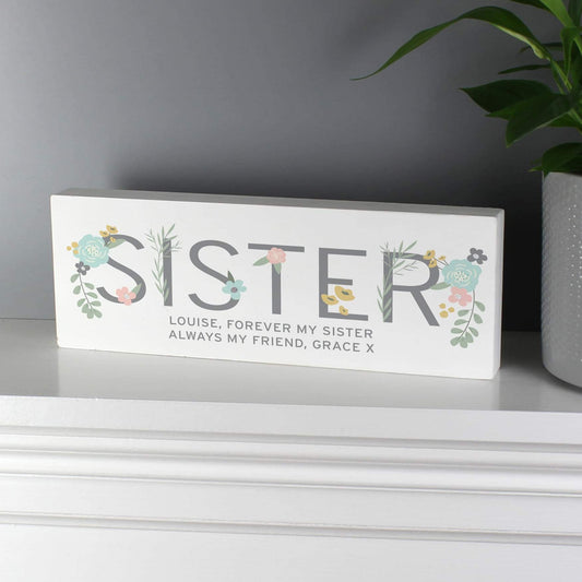 Personalised Floral Sister Wooden Block Sign From Pukkagifts.uk