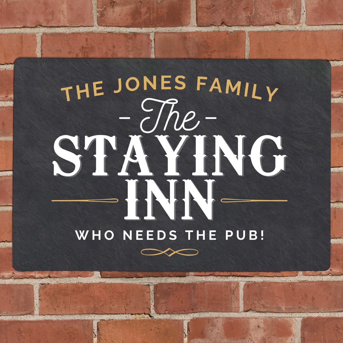 Personalised Staying Inn Metal Sign | Lockdown Sign | Bar Sign