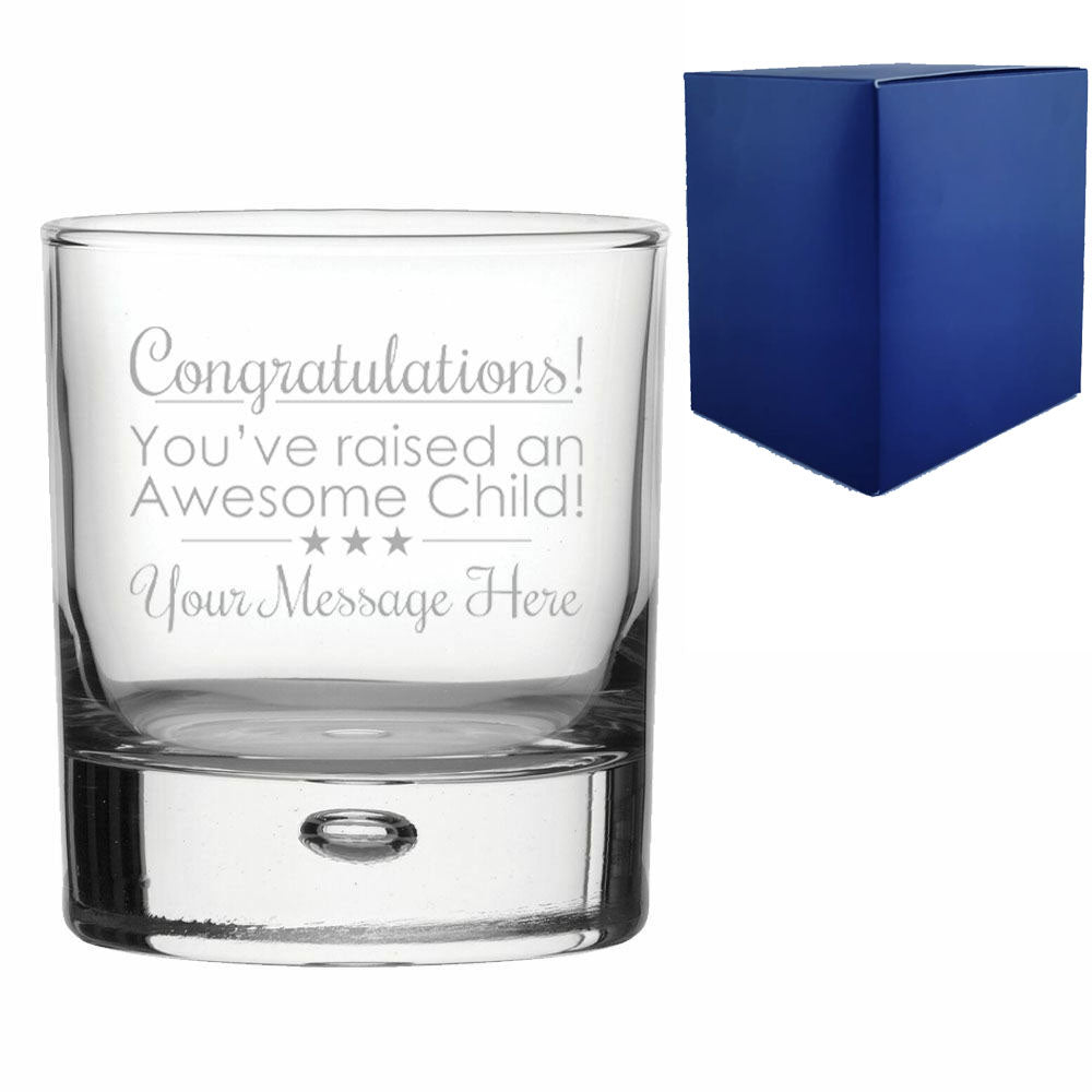 Engraved Bubble Whisky Glass, Congratulations! You raised an Awesome Child design Image 2