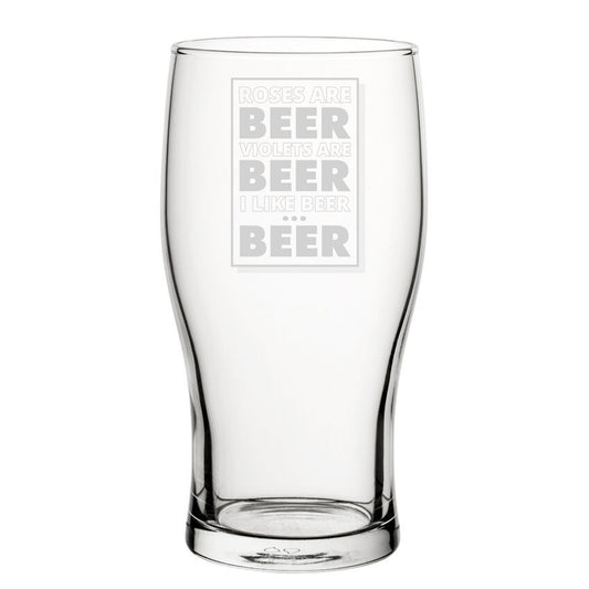 Roses Are Beer, Violets Are Beer, I Like Beer, Beer - Engraved Novelty Tulip Pint Glass Image 1