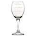 Small Wine, Large Wine, My Wine - Engraved Novelty Wine Glass Image 1