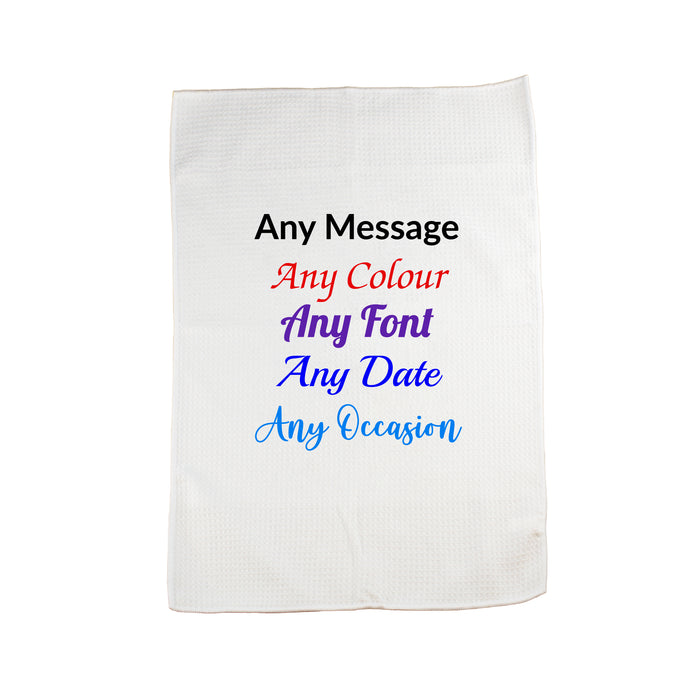 Printed Tea Towel, Any Message,Any Font, Any Colour, Microfibre, 40x60cm Image 1