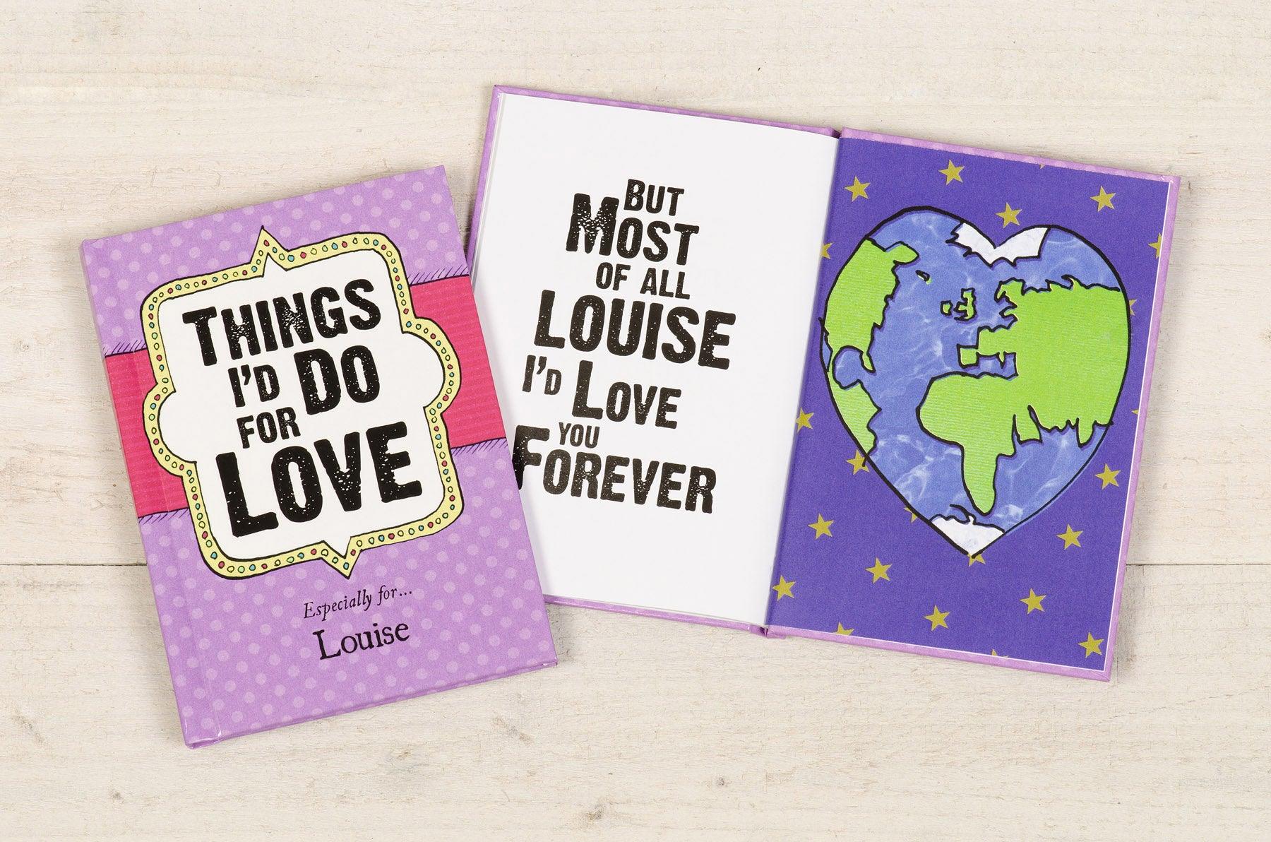 Personalised Things I’d Do for Love Book