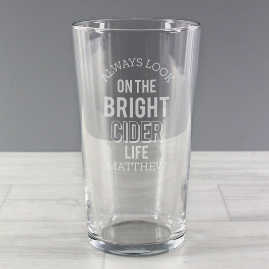 Personalised Always Look On The Bright Cider Life Pint Glass