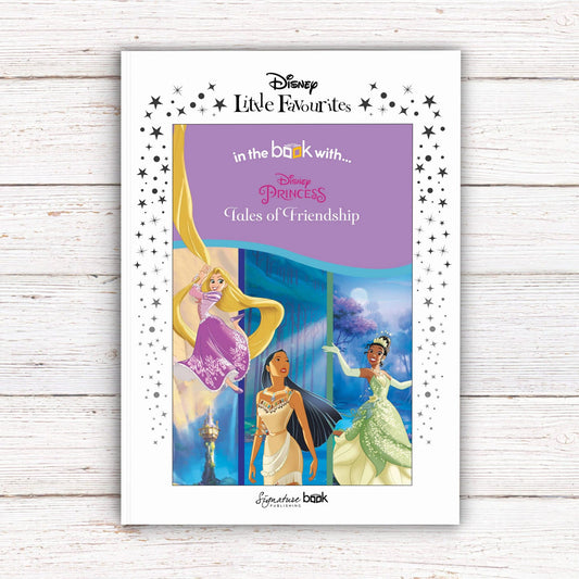 Personalised Disney Little Favourites Princess Tales of Friendship Book